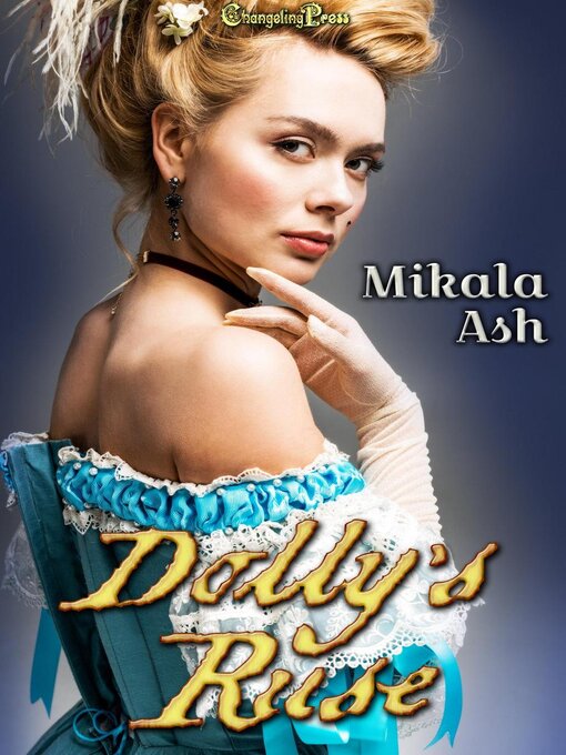 Title details for Dolly's Ruse by Mikala Ash - Available